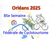 ROUTE Semaine fédérale internationale de Cyclotourisme à Orléans (45)