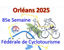 ROUTE Semaine fédérale internationale de Cyclotourisme à Orléans (45)